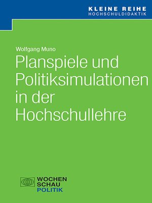 cover image of Planspiele und Politiksimulationen in der Hochschullehre